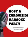 Why Hosting a Eurovision Song Contest Karaoke Game Will Be the Highlight of Your Next Party